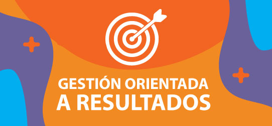 Gestión Orientada a Resultados