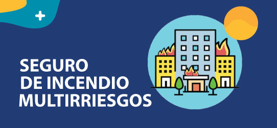 Seguro de Incendio Multirriesgos