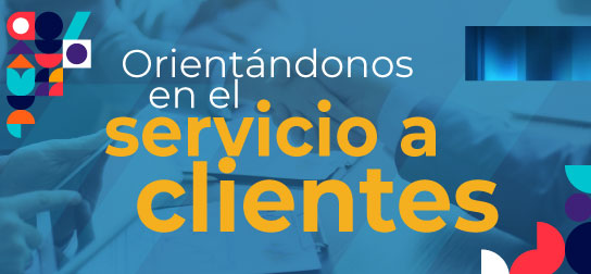 Curso de Inducción Orientándonos en el servicio a clientes